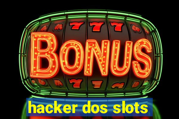 hacker dos slots